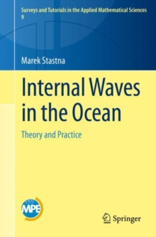 Internal Waves in the Ocean : Theory and Practice