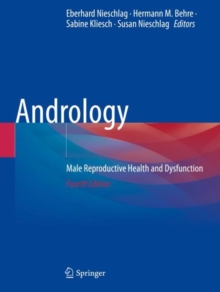 Andrology : Male Reproductive Health and Dysfunction