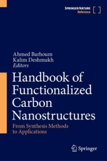Handbook of Functionalized Carbon Nanostructures : From Synthesis Methods to Applications