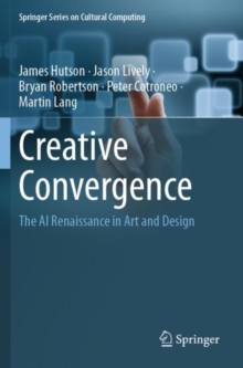 Creative Convergence : The AI Renaissance in Art and Design
