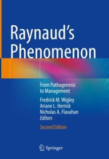 Raynauds Phenomenon : From Pathogenesis to Management