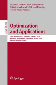 Optimization and Applications : 15th International Conference, OPTIMA 2024, Petrovac, Montenegro, September 1620, 2024, Revised Selected Papers