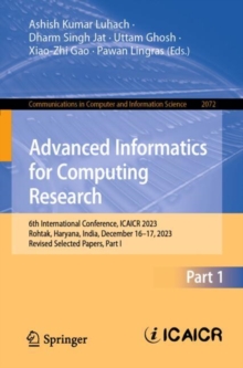 Advanced Informatics for Computing Research : 6th International Conference, ICAICR 2023, Rohtak, Haryana, India, December 1617, 2023, Revised Selected Papers, Part I
