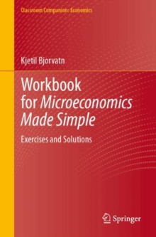 Workbook for Microeconomics Made Simple : Exercises and Solutions
