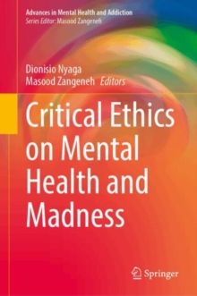 Critical Ethics on Mental Health and Madness
