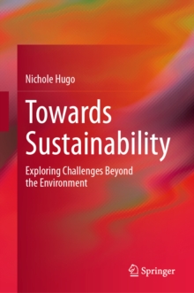 Towards Sustainability : Exploring Challenges Beyond the Environment
