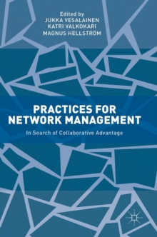 Practices for Network Management : In Search of Collaborative Advantage