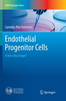 Endothelial Progenitor Cells : A New Real Hope?
