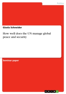 How well does the UN manage global peace and security