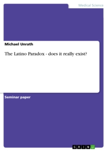 The Latino Paradox - does it really exist?
