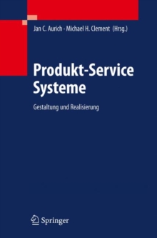 Produkt-Service Systeme : Gestaltung und Realisierung