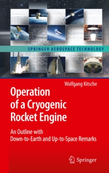 Operation of a Cryogenic Rocket Engine : An Outline with Down-to-Earth and Up-to-Space Remarks