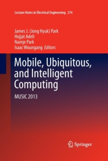 Mobile, Ubiquitous, and Intelligent Computing : MUSIC 2013