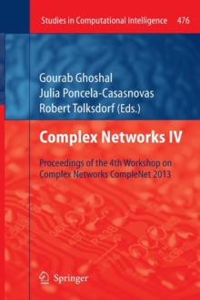 Complex Networks IV : Proceedings of the 4th Workshop on Complex Networks CompleNet 2013