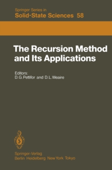 Recursion Method and Its Applications : Proceedings of the Conference, Imperial College, London, England September 13-14, 1984