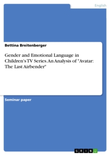 Gender and Emotional Language in Children's TV Series.  An Analysis of "Avatar: The Last Airbender"