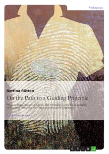 On the Path to a Guiding Principle: Process Steps, Success Factors, and Obstacles in the Development of Guiding Principles for Organizations and Companies