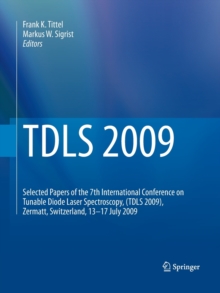 TDLS 2009 : Selected Papers of the 7th International Conference on Tunable Diode Laser Spectroscopy, (TDLS 2009), Zermatt, Switzerland, 13-17 July 2009