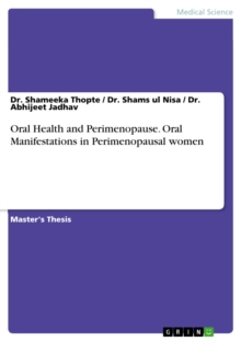 Oral Health and Perimenopause. Oral Manifestations in Perimenopausal women