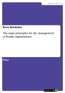 The main principles for the management of health organizations