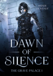 Dawn of Silence : The Grave Palace I