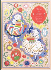 Shiori & Mekuri : The Art of Heisuke Kitazawa