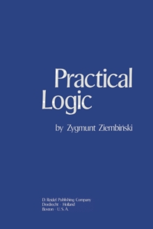Practical Logic : With the Appendix on Deontic Logic