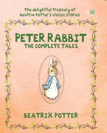 Peter Rabbit : The Complete Tales