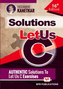 Let us C Solutions 16th Edition: kanetkar Yashavant: 9789388511117 ...