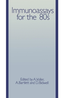 Immunoassays for the 80s