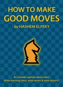 How to Make Good Moves