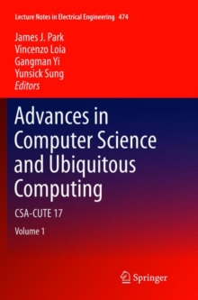 Advances in Computer Science and Ubiquitous Computing : CSA-CUTE 17