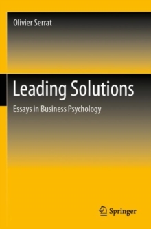 Leading Solutions : Essays in Business Psychology