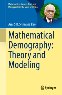 Mathematical Demography: Theory and Modeling