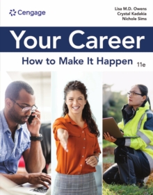 Your Career : How to Make it Happen