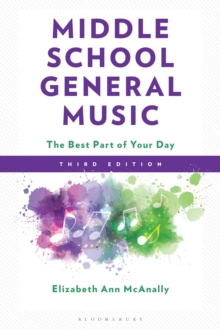 Middle School General Music : The Best Part of Your Day