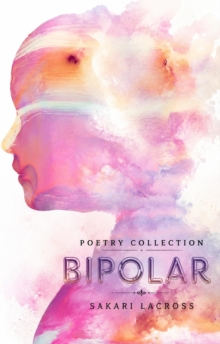 Bipolar : Mental Health, #4