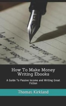 How to Make Money Writing Ebooks