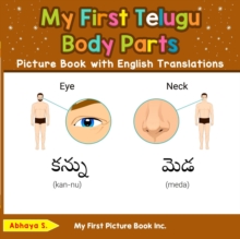 My First Telugu Body Parts Picture Book with English Translations : Teach & Learn Basic Telugu words for Children, #6