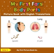 My First Farsi Body Parts Picture Book with English Translations : Teach & Learn Basic Farsi words for Children, #6