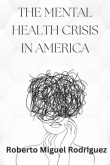 Mental Health Crisis in America