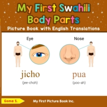 My First Swahili Body Parts Picture Book with English Translations : Teach & Learn Basic Swahili words for Children, #6