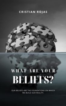What are your Beliefs? : Mental Strength, #1