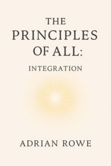 Principles of All: Integration : The Principles of All, #7