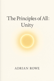 Principles of All: Unity : The Principles of All, #2