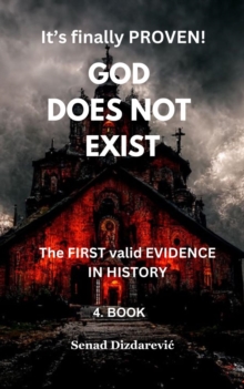 It's Finally PROVEN! God Does NOT Exist The FIRST valid EVIDENCE in History : It's Finally PROVEN! God Does NOT Exist The FIRST valid EVIDENCE in History, #4