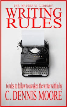 Writing Rules : Writers' Library, #3
