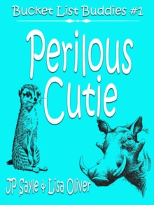 Perilous Cuties : Bucket List Buddies