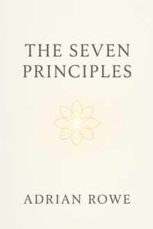 Seven Principles : The Principles of All