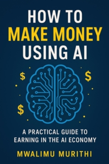 How To Make Money Using AI